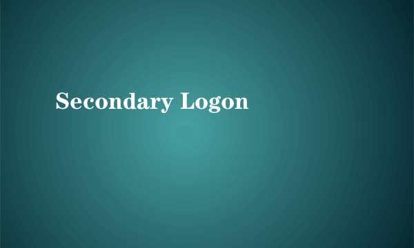 Secondary Logon