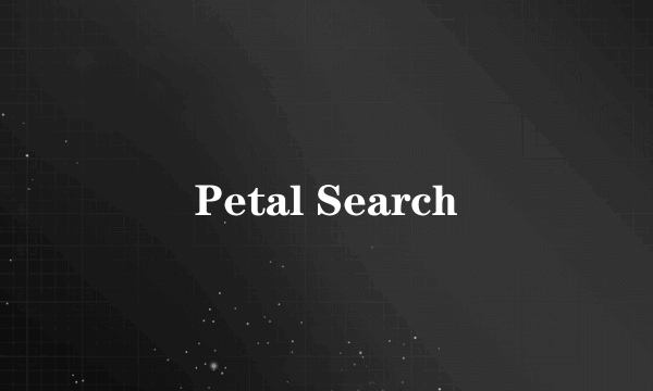 Petal Search