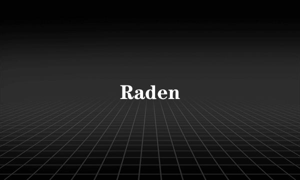 Raden