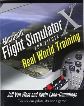 Microsoft Flight Simulator X for Pilots