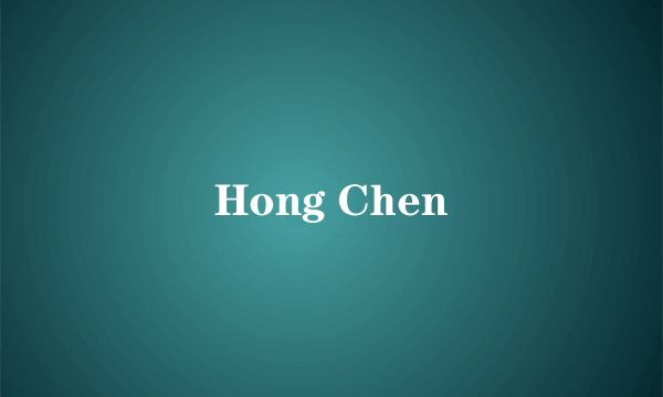 Hong Chen