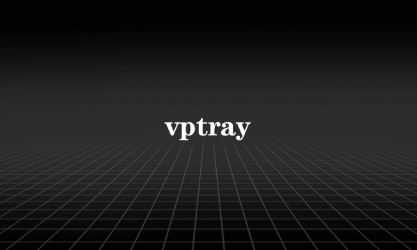 vptray