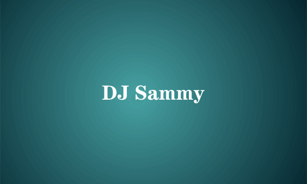 DJ Sammy