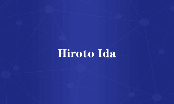 Hiroto Ida