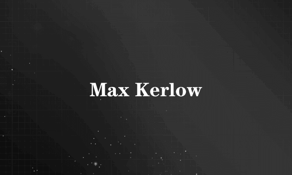 Max Kerlow