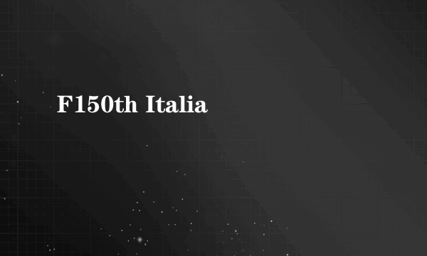 F150th Italia