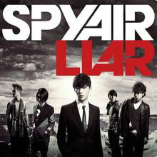 什么是LIAR（乐队spyair演唱、日剧《震撼鲜师》主题曲）