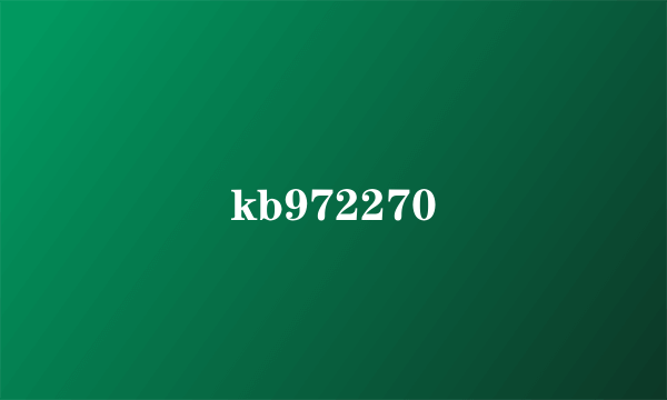 kb972270