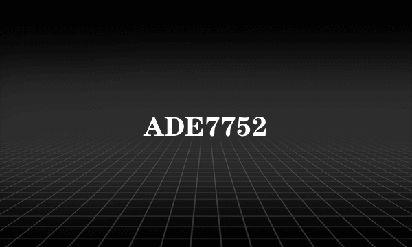 ADE7752