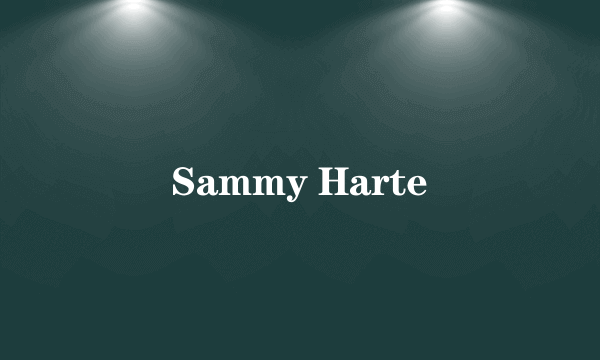 Sammy Harte