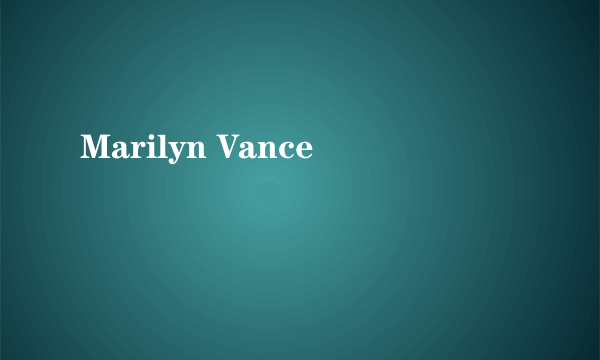 Marilyn Vance