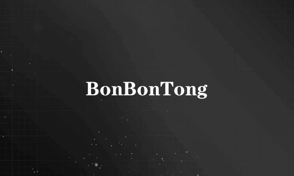 BonBonTong