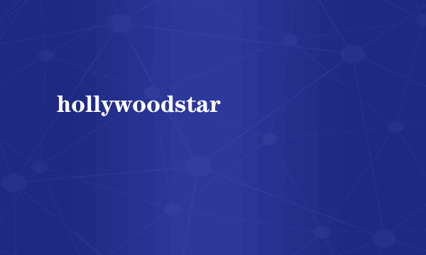 hollywoodstar