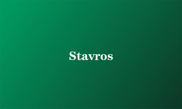 Stavros