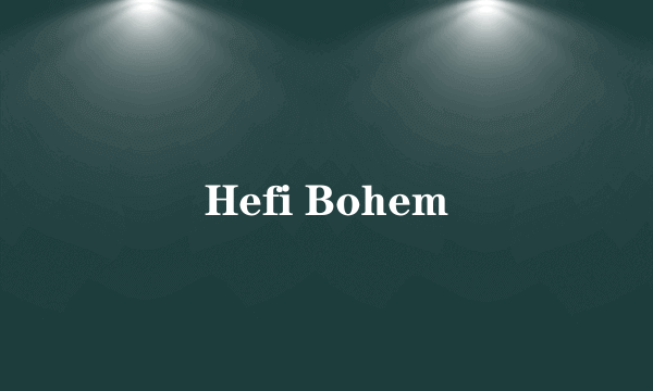 Hefi Bohem