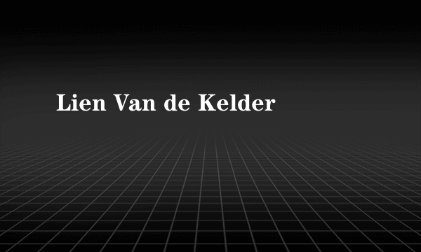 Lien Van de Kelder