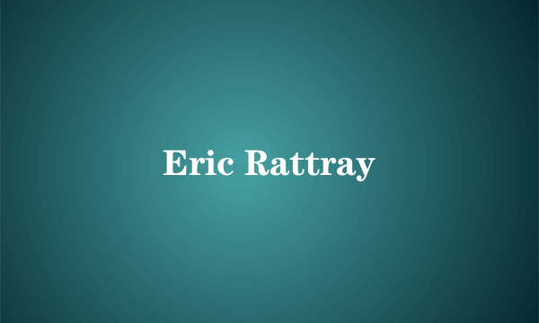 Eric Rattray