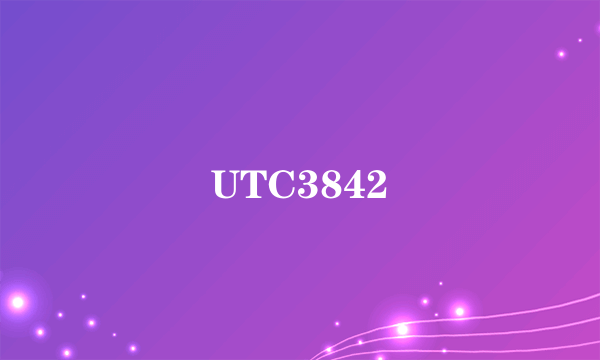 UTC3842