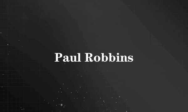 Paul Robbins