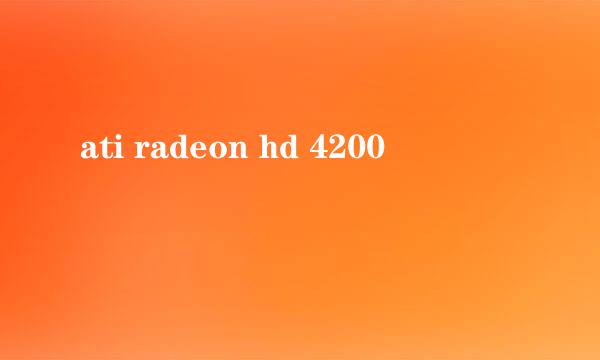 ati radeon hd 4200