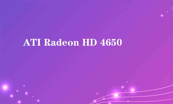 ATI Radeon HD 4650