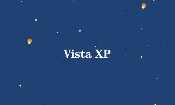 Vista XP