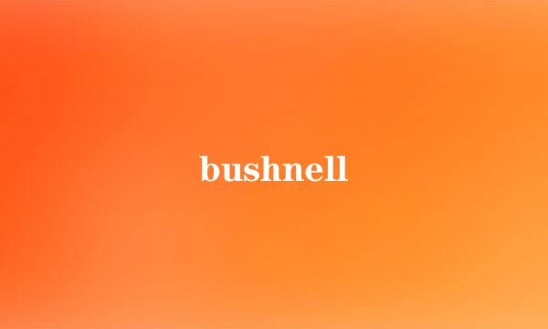 bushnell