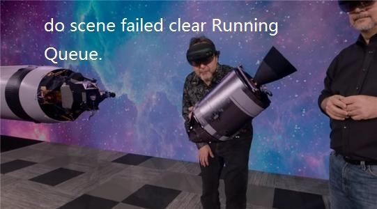 do s来自cene failed clearRunningQueue. 是笑早复渐么算史什么意思