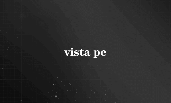 vista pe