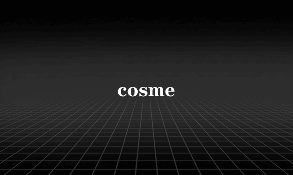 cosme