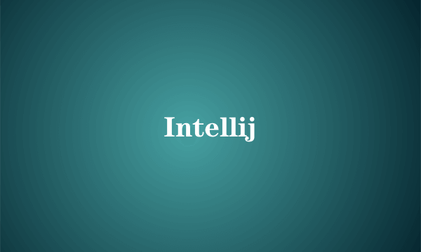 Intellij