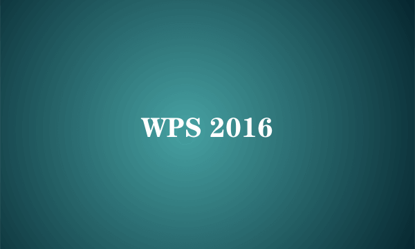 WPS 2016